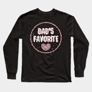 Dad's favorite (while) Long Sleeve T-Shirt